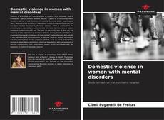 Buchcover von Domestic violence in women with mental disorders