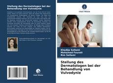 Bookcover of Stellung des Dermatologen bei der Behandlung von Vulvodynie