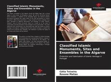 Capa do livro de Classified Islamic Monuments, Sites and Ensembles in the Algarve 