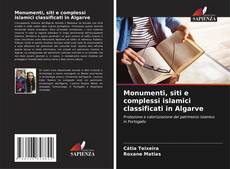 Buchcover von Monumenti, siti e complessi islamici classificati in Algarve