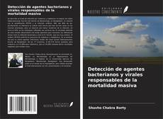 Bookcover of Detección de agentes bacterianos y virales responsables de la mortalidad masiva