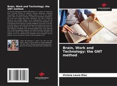Buchcover von Brain, Work and Technology: the GNT method