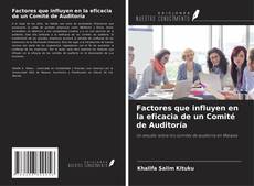 Buchcover von Factores que influyen en la eficacia de un Comité de Auditoría