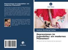 Bookcover of Depressionen im Jugendalter: ein modernes Phänomen?