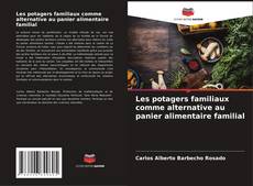 Bookcover of Les potagers familiaux comme alternative au panier alimentaire familial
