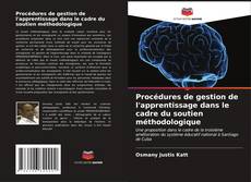 Bookcover of Procédures de gestion de l'apprentissage dans le cadre du soutien méthodologique