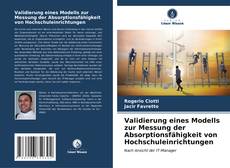 Bookcover of Validierung eines Modells zur Messung der Absorptionsfähigkeit von Hochschuleinrichtungen
