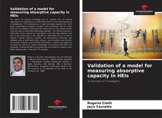 Capa do livro de Validation of a model for measuring absorptive capacity in HEIs 