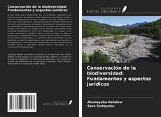 Portada del libro de Conservación de la biodiversidad: Fundamentos y aspectos jurídicos