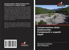 Portada del libro de Conservazione della biodiversità: Fondamenti e aspetti legali