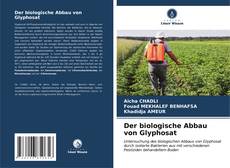 Der biologische Abbau von Glyphosat kitap kapağı