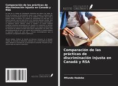 Comparación de las prácticas de discriminación injusta en Canadá y RSA kitap kapağı