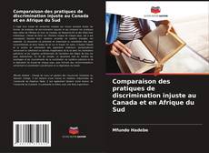 Buchcover von Comparaison des pratiques de discrimination injuste au Canada et en Afrique du Sud