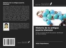 Historia de la antigua joyería kharezm kitap kapağı