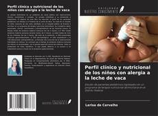 Bookcover of Perfil clínico y nutricional de los niños con alergia a la leche de vaca