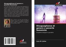 Bookcover of Disuguaglianza di genere e povertà femminile