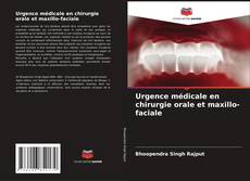 Обложка Urgence médicale en chirurgie orale et maxillo-faciale