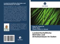 Bookcover of Landwirtschaftliche Betriebe und Armutsanalyse im Sudan