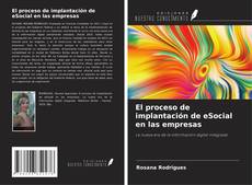 Bookcover of El proceso de implantación de eSocial en las empresas