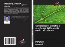 Capa do livro de Cambiamenti climatici e resistenza delle piante ospiti nel colombo 