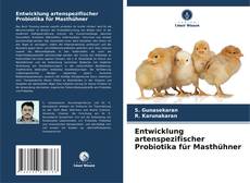 Capa do livro de Entwicklung artenspezifischer Probiotika für Masthühner 