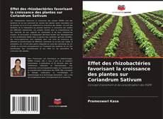 Portada del libro de Effet des rhizobactéries favorisant la croissance des plantes sur Coriandrum Sativum
