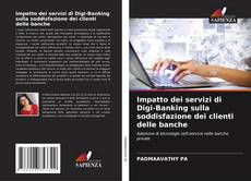 Bookcover of Impatto dei servizi di Digi-Banking sulla soddisfazione dei clienti delle banche