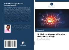 Portada del libro de Schichtenübergreifendes Netzwerkdesign