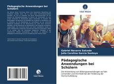 Capa do livro de Pädagogische Anwendungen bei Schülern 
