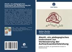 Copertina di Atenti, ein pädagogisches Instrument zur Verbesserung der Aufmerksamkeitsleistung