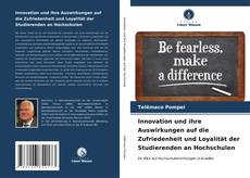 Buchcover von Innovation und ihre Auswirkungen auf die Zufriedenheit und Loyalität der Studierenden an Hochschulen