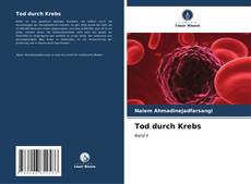 Bookcover of Tod durch Krebs