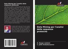 Capa do livro de Data Mining per l'analisi delle sequenze proteiche 