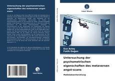 Buchcover von Untersuchung der psychometrischen eigenschaften des metaversen angst-scans