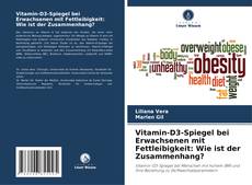 Bookcover of Vitamin-D3-Spiegel bei Erwachsenen mit Fettleibigkeit: Wie ist der Zusammenhang?