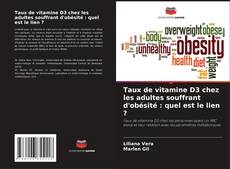 Обложка Taux de vitamine D3 chez les adultes souffrant d'obésité : quel est le lien ?