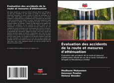 Bookcover of Évaluation des accidents de la route et mesures d'atténuation