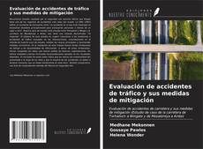Evaluación de accidentes de tráfico y sus medidas de mitigación kitap kapağı