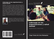 Couverture de Liderazgo en las organizaciones y salud mental