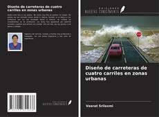 Capa do livro de Diseño de carreteras de cuatro carriles en zonas urbanas 