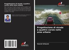 Capa do livro de Progettazione di strade a quattro corsie nelle aree urbane 