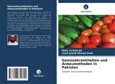 Gemüsekrankheiten und Anbaumethoden in Pakistan kitap kapağı