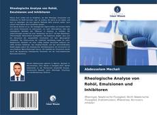 Обложка Rheologische Analyse von Rohöl, Emulsionen und Inhibitoren