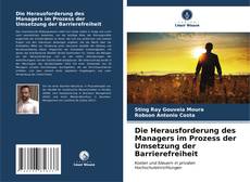Bookcover of Die Herausforderung des Managers im Prozess der Umsetzung der Barrierefreiheit