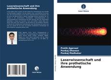 Laserwissenschaft und ihre prothetische Anwendung kitap kapağı