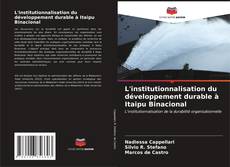 Capa do livro de L'institutionnalisation du développement durable à Itaipu Binacional 