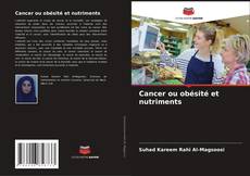 Cancer ou obésité et nutriments kitap kapağı