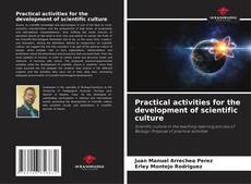 Couverture de Practical activities for the development of scientific culture