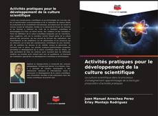 Activités pratiques pour le développement de la culture scientifique kitap kapağı