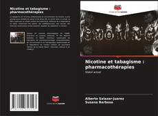 Nicotine et tabagisme : pharmacothérapies kitap kapağı